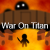 Juego online War On Titan Juego online War On Titan
